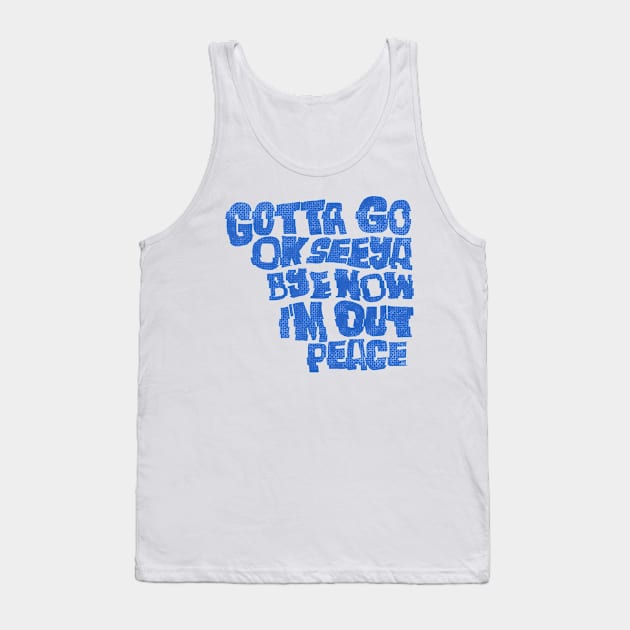 Gotta Go - Blue Tank Top by Meganpalmer